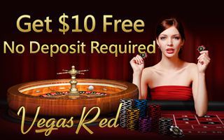 $10 no deposit bonus at Vegas Red Casino simply for creating an account $10 no deposit bonus at Vegas Red Casino